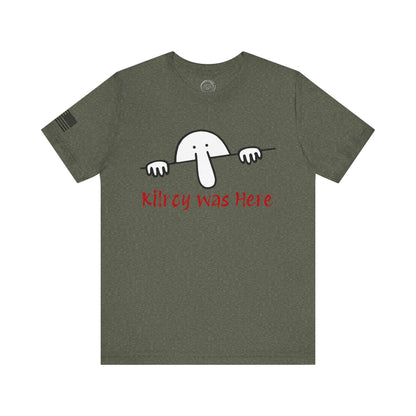 Kilroy Was Here